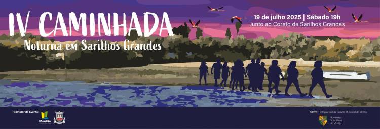 IV Caminhada Noturna em Sarilhos Grandes