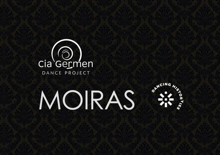Europa Creativa Dancing Histor(y)ies: «Moiras»