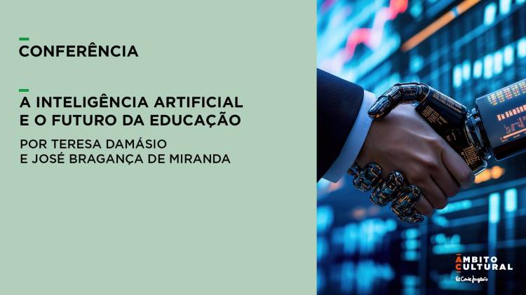 'A Inteligência Artificial e o Futuro da Educação' por Teresa Damásio e José Bragança de Miranda