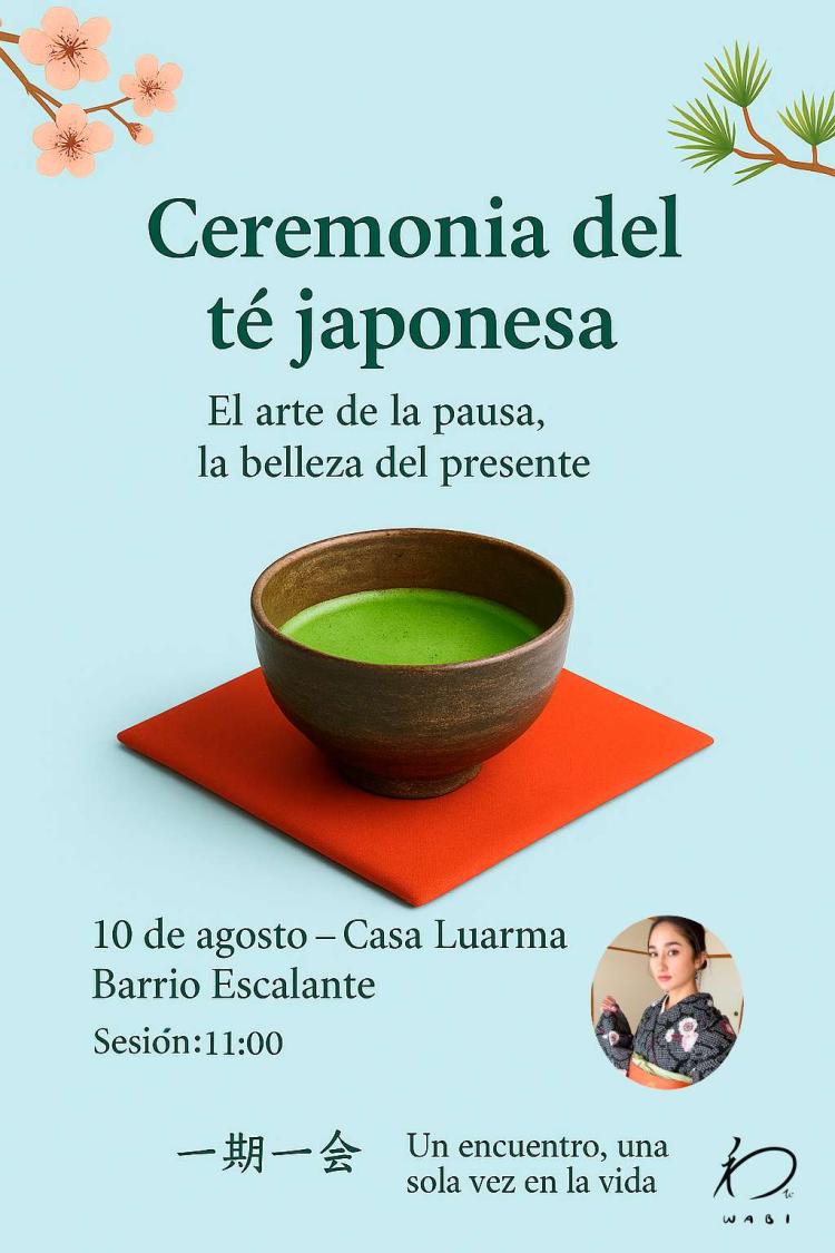 Ceremonia japonesa del té | 10 de Agosto | 11AM