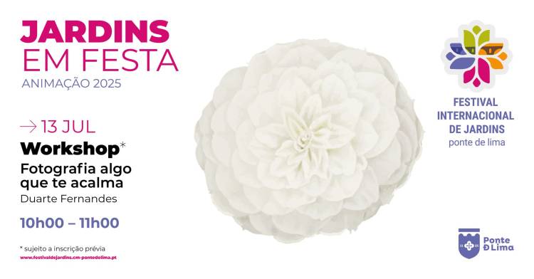 Workshop 'Fotografia Algo Que Te Acalma' | Jardins em Festa 2025
