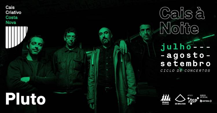 Pluto // Cais à Noite 