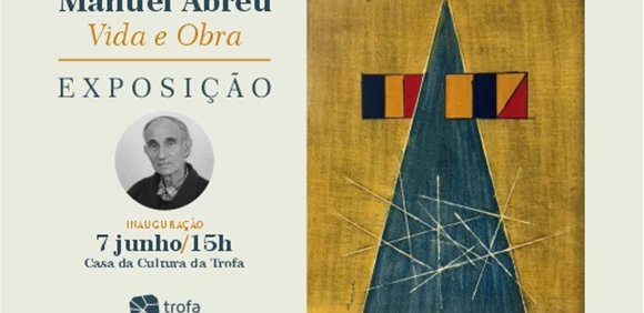 Manuel Abreu  Vida e Obra  Exposição - Entrada Livre