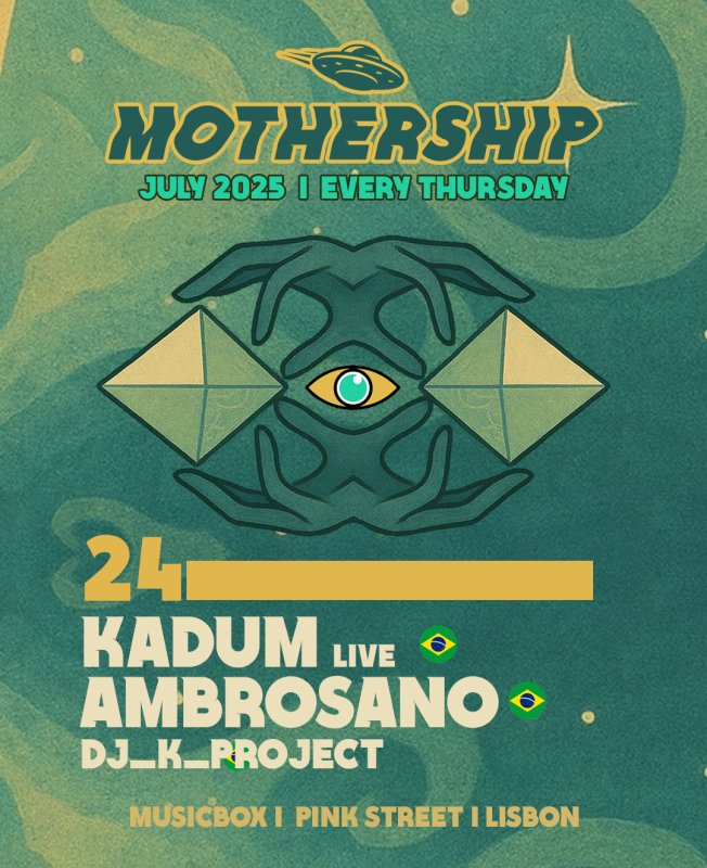 Mothership - 24 de Julho