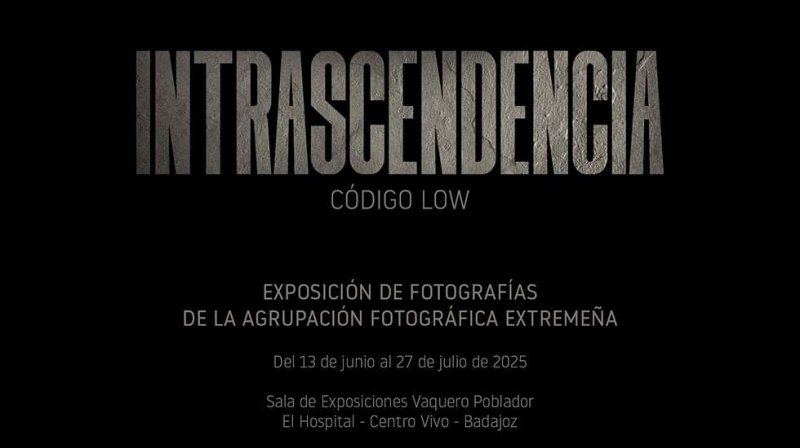 Intrascendencia: Código Low - Exposición Fotográfica
