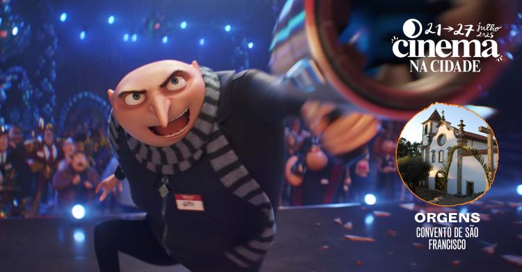 Gru - O Maldisposto 4 ✦ Cinema ao ar livre