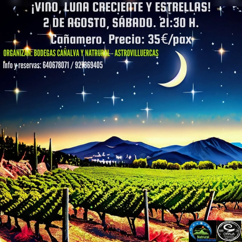 Vino, Luna Creciente y Estrellas en Cañamero