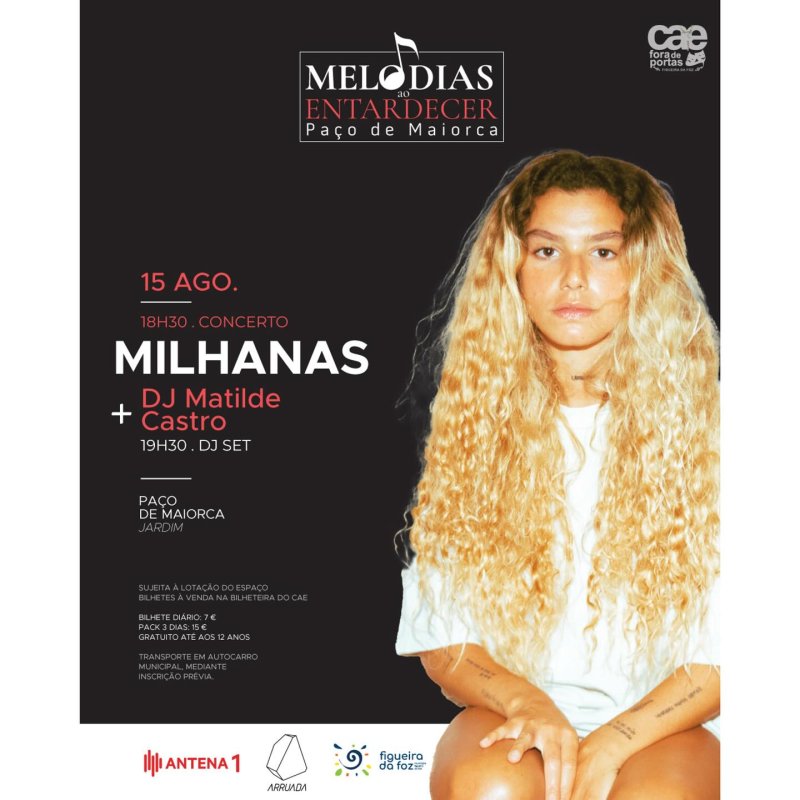 Melodias ao Entardecer: Milhanas e DJ Matilde Castro