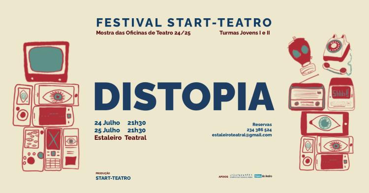 DISTOPIA - Festival Start-teatro | Turmas Jovens I e II