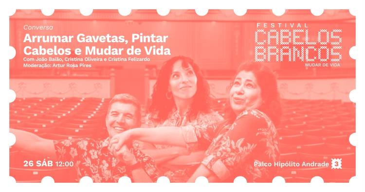 Arrumar Gavetas, Pintar Cabelos e Mudar de Vida | Conversa