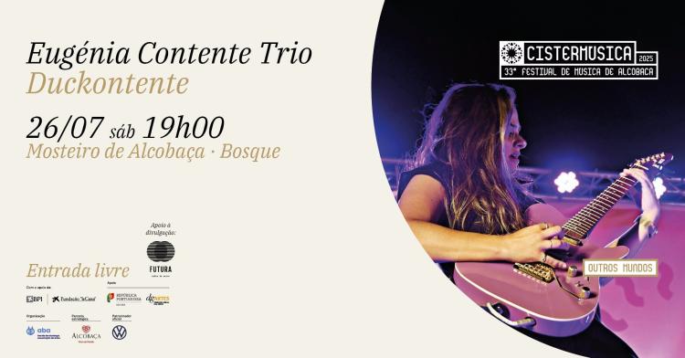 Eugénia Contente Trio · Duckontente · Bosque · Cistermúsica 2025