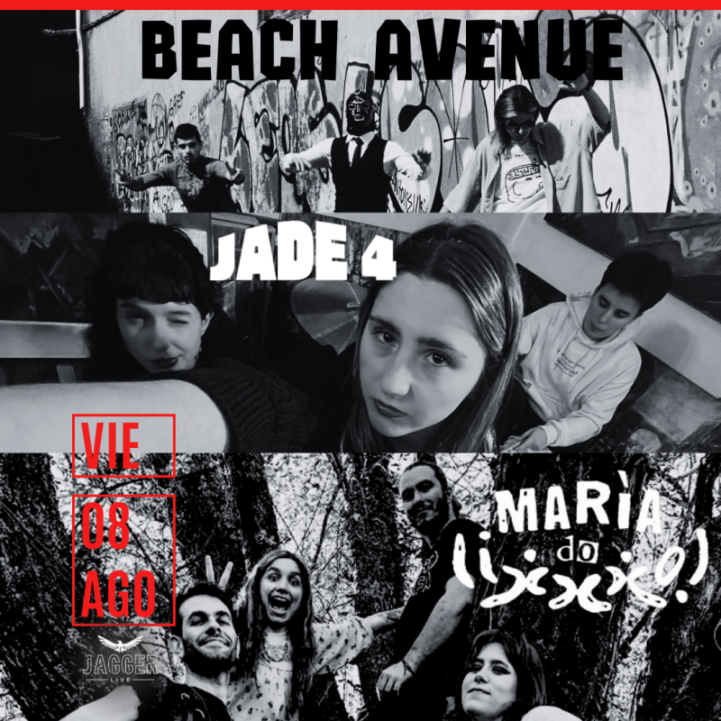 Beach Avenue + María do Lixxo + Jade4