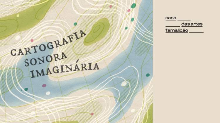 Companhia de Música Teatral I Cartografia Sonora Imaginária
