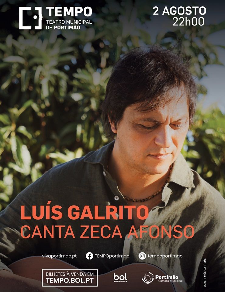 Luís Galrito canta Zeca Afonso - dia 2 de Agosto 2025 - TEMPO - Portimão