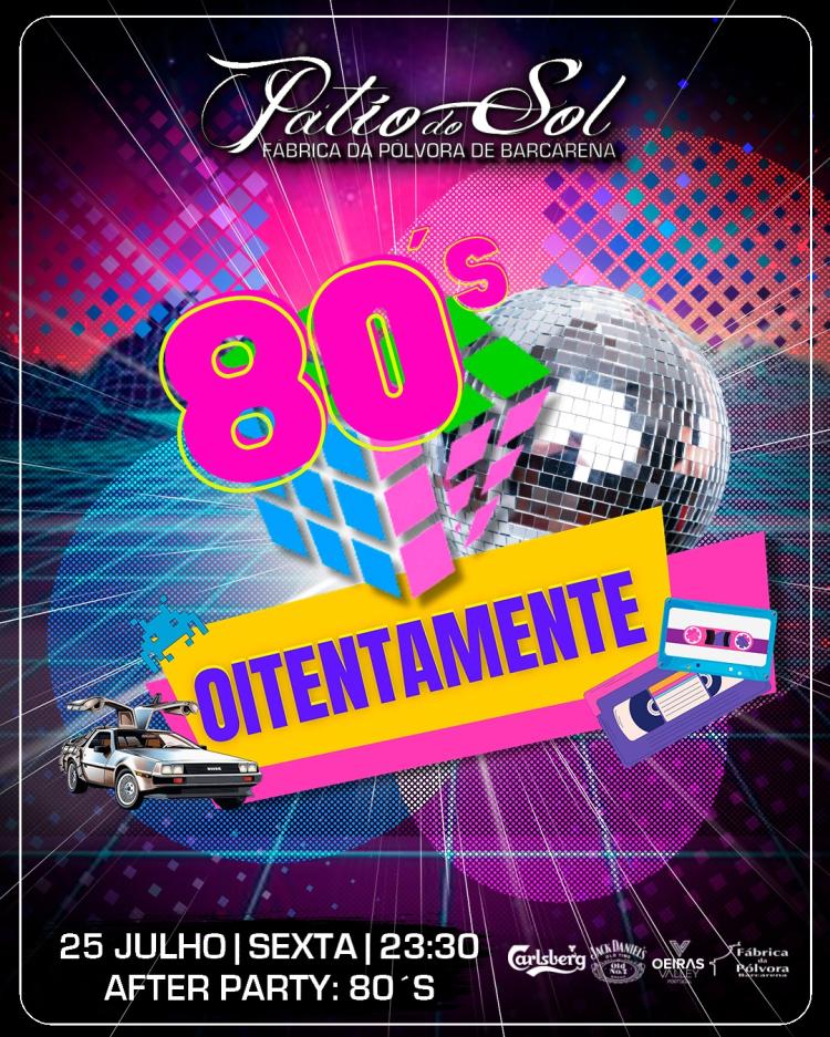 Oitentamente - Tributo Anos 80 | After Party: 80´s