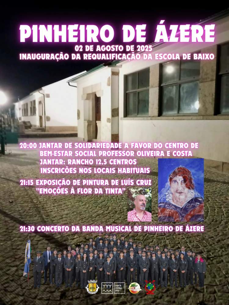 Inauguração da requalificação da Escola de Baixo  - Pinheiro de Ázere