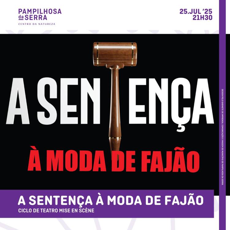 A Sentença à Moda de Fajão: Teatro com pronúncia serrana e alma (jovem) pampilhosense