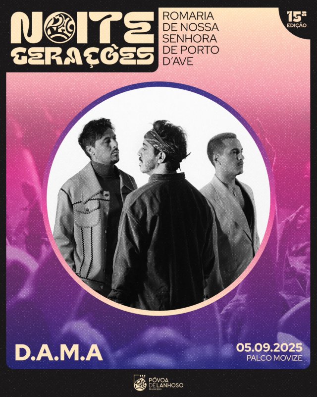 Noite Gerações com D.A.M.A