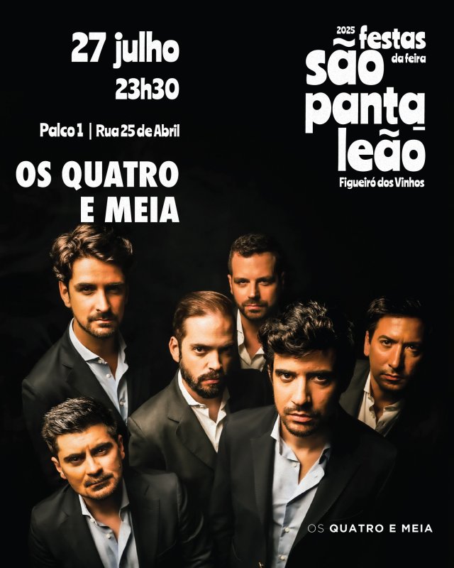 Concerto de Os Quatro e Meia nas Festas de São Pantaleão