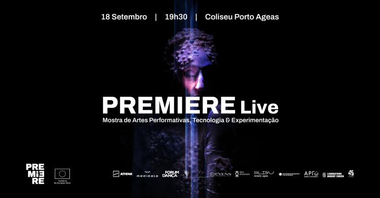 PREMIERE Live: Mostra de Artes Performativas, Tecnologia & Experimentação