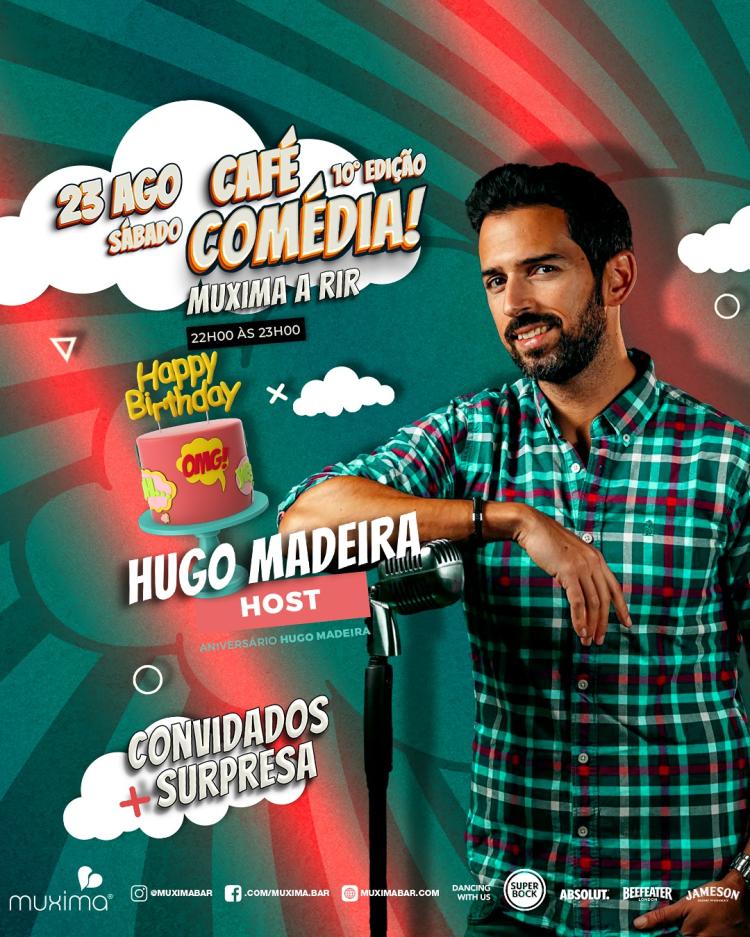 Café Comédia -  MUXIMA a RIR  - 23 Agosto