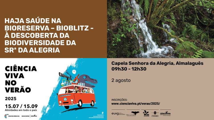  Haja Saúde na Bioreserva – Bioblitz – à descoberta da biodiversidade da Srª da Alegria