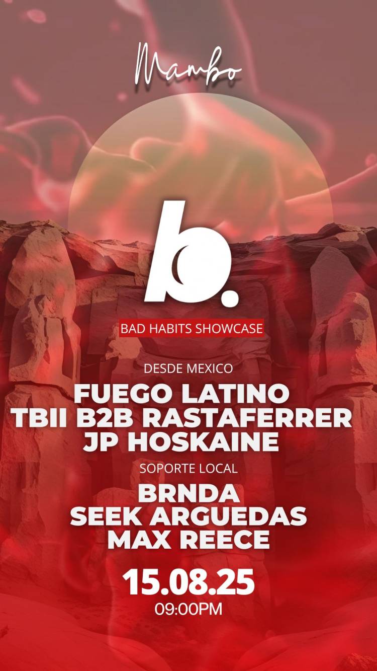 Bad Habits Showcase @Mambo Club 