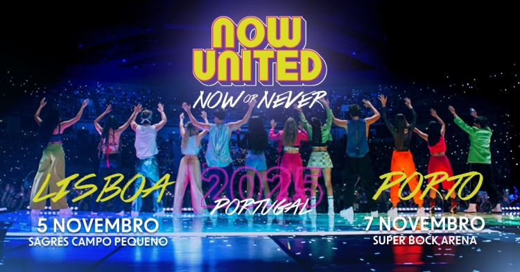 Now United - Now or Never World Tour 2025 - Porto