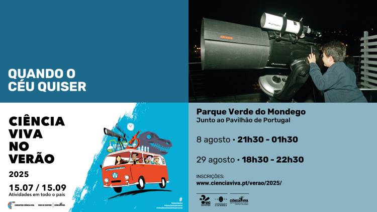 Quando o céu Quiser | Ciência Viva no Verão