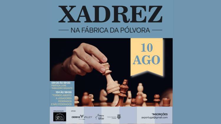 31º Dia de Xadrez na Fábrica da Pólvora de Barcarena (Torneios: Open e Sub12)