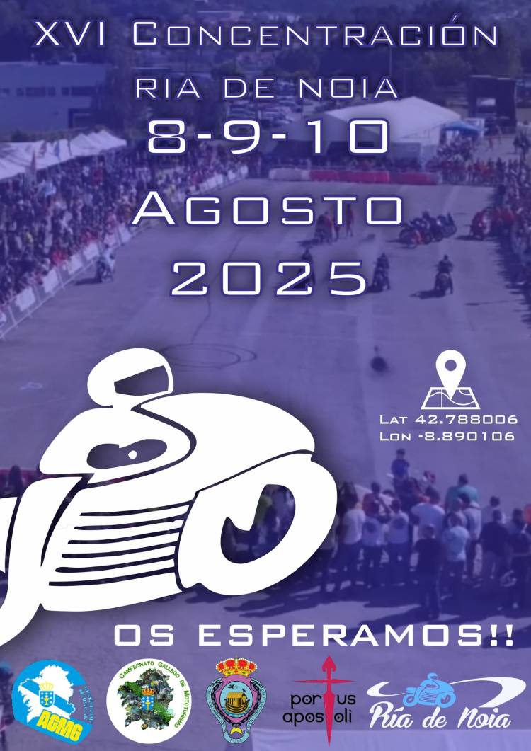 XVI Concentración Noia, Coruña. Organiza Moteros Ria de Noia