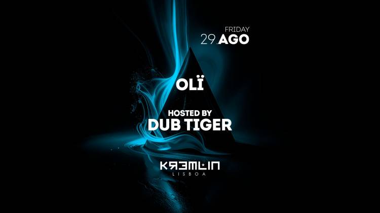 OlI: Hosted by Dub Tiger