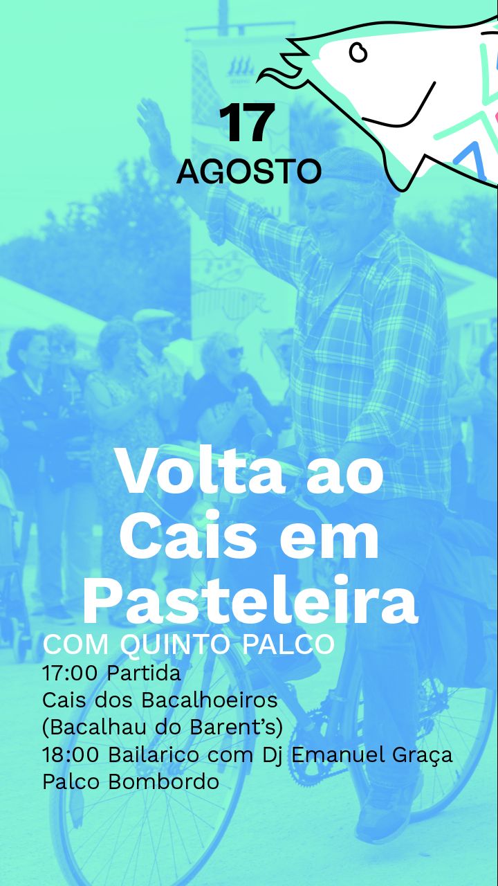 Volta ao Cais em Pasteleira