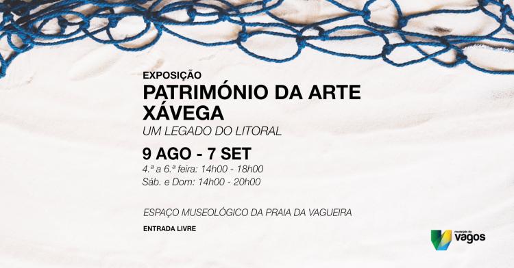 Exposição 'Património da Arte Xávega, um legado do Litoral