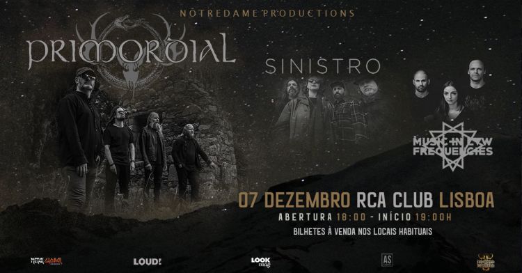 PRIMORDIAL | SINISTRO | MUSIC IN LOW FREQUENCIES - LISBOA