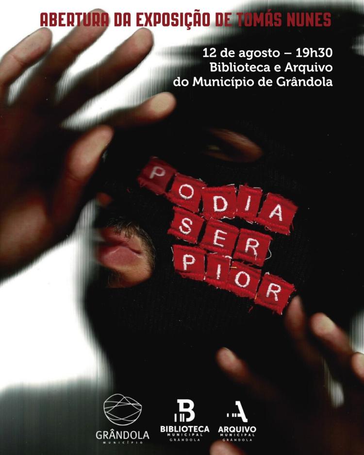 BIBLIOTECA | Exposição «PODIA SER PIOR» de Tomás Nunes