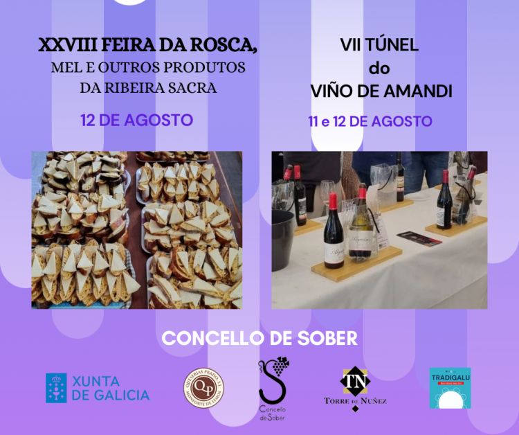 XXVIII Feira da Rosca, Mel e Outros Produtos da Ribeira Sacra e VII Túnel do Viño de Amandi