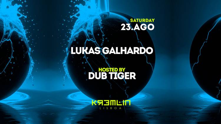 Lukas Galhardo: Hosted by Dub Tiger