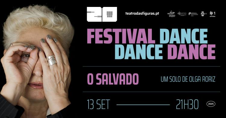 O Salvado | Festival Dance Dance Dance