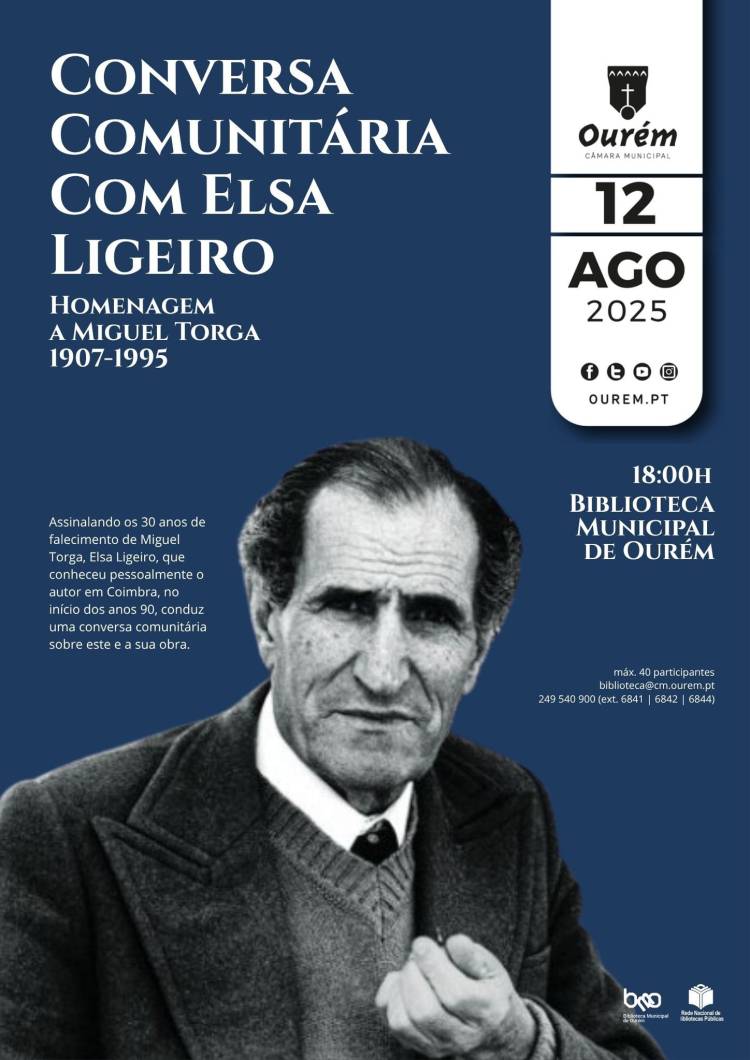 CONVERSA COMUNITÁRIA COM ELSA LIGEIRO SOBRE A VIDA E OBRA  DE MIGUEL TORGA