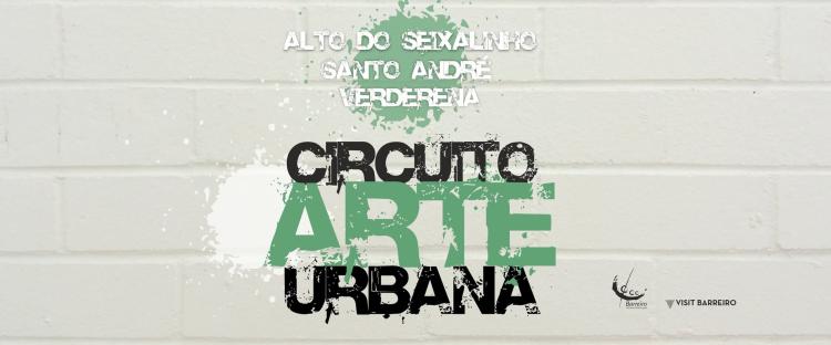 Circuito Arte Urbana Alto do Seixalinho, St. André e Verderena