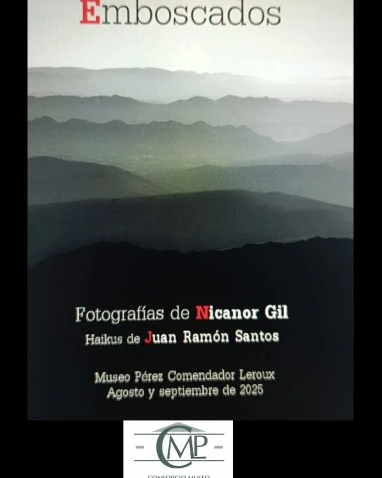 Exposición | 'Emboscados' fotografías de Nicanor Gil y haikus de Juan Ramón Santos