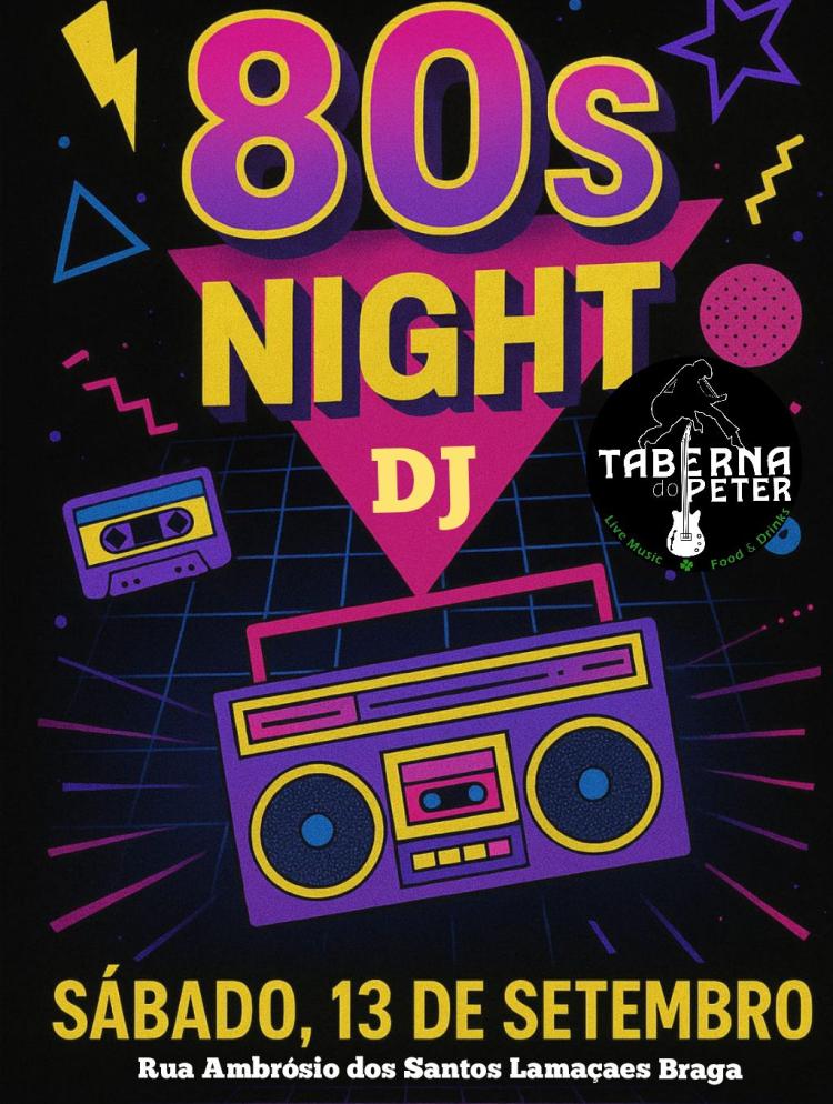 80’s NIGHT o regresso ao passado 
