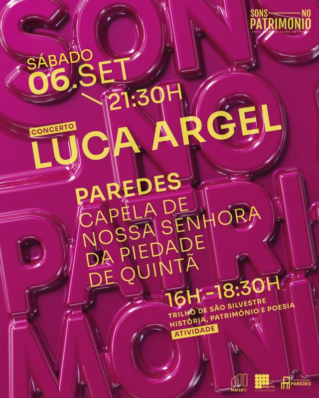 Sons no Património - Concerto de Luca Argel em Paredes
