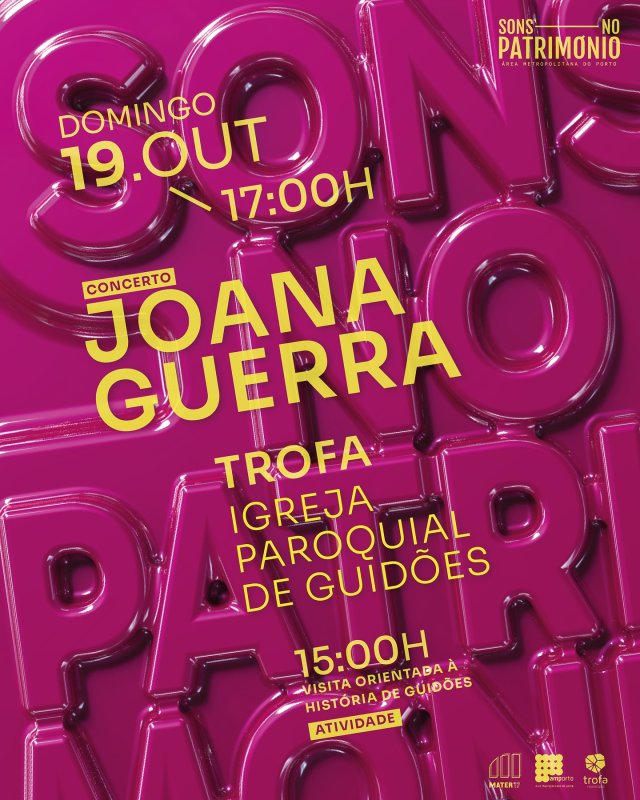 Sons no Património - Concerto de Joana Guerra na Trofa