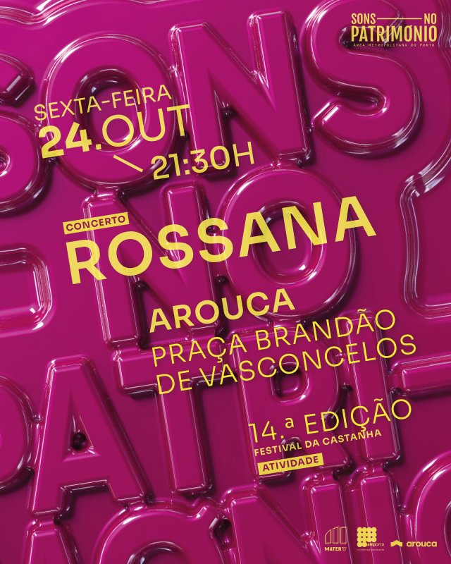 Sons no Patrimonio - Concerto de Rossana em Arouca