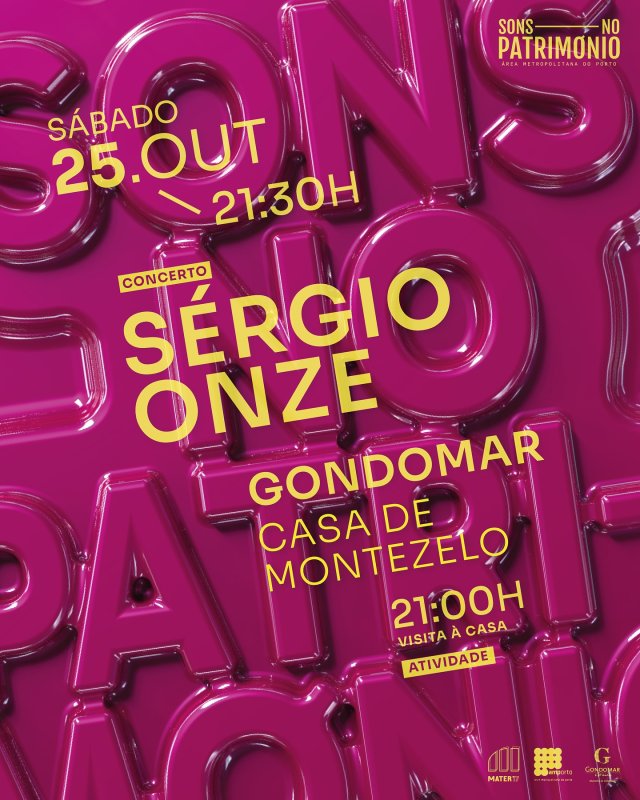 Sons no Património - Concerto Sérgio Onze em Gondomar