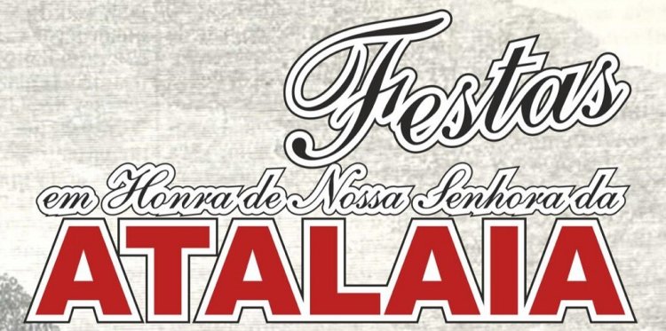 Festas em Honra de Nossa Senhora da Atalaia