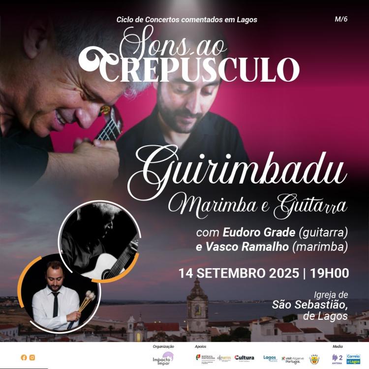  Sons ao Crepúsculo: “Guirimbadu - Marimba e Guitarra” 