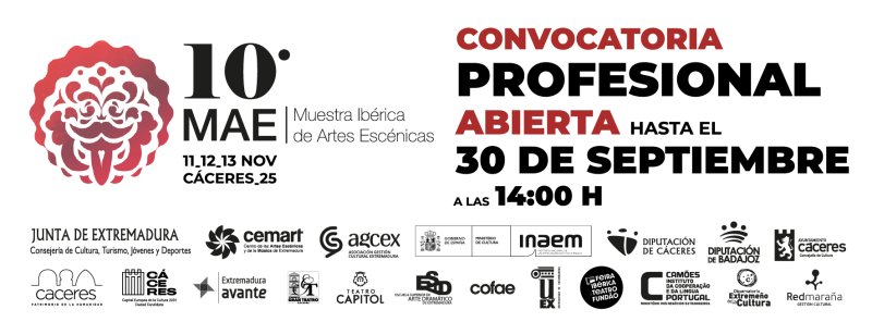CONVOCATORIA ABIERTA | 10ª Muestra Ibérica de Artes Escénicas MAE 2025